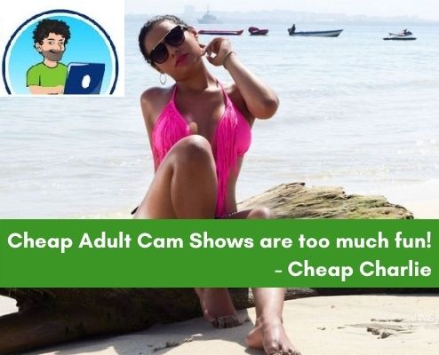 Cheap Adult Cam Shows